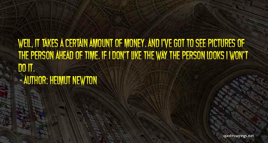 Helmut Newton Quotes 1690563