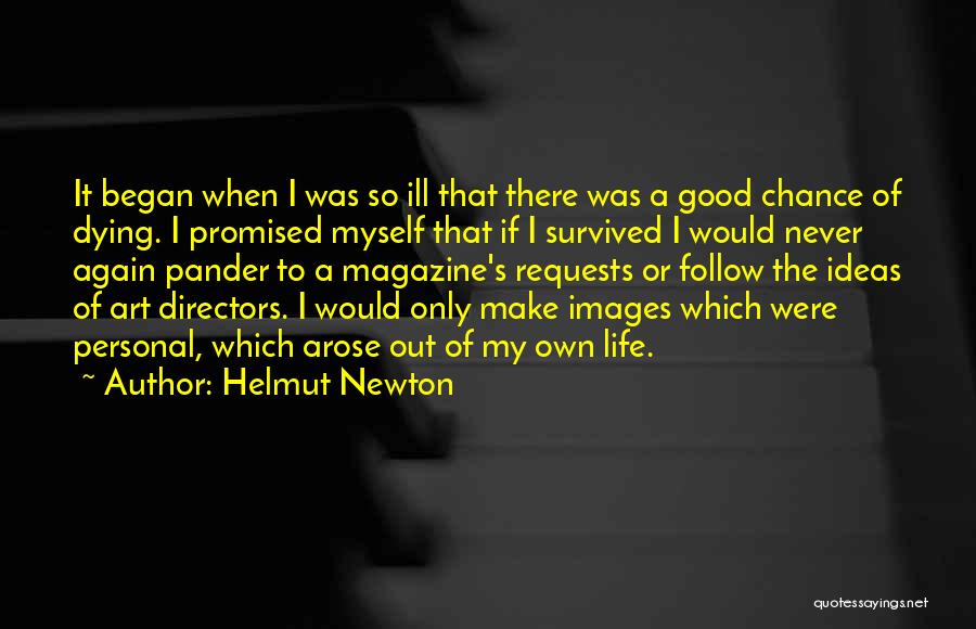 Helmut Newton Quotes 2251785
