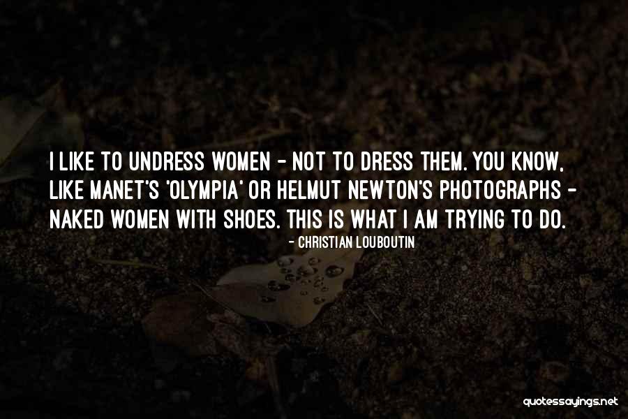 Helmut Quotes By Christian Louboutin Helmut Quotes By Christian Louboutin