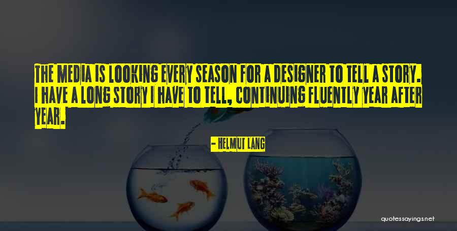 Helmut Quotes By Helmut Lang Helmut Quotes By Helmut Lang