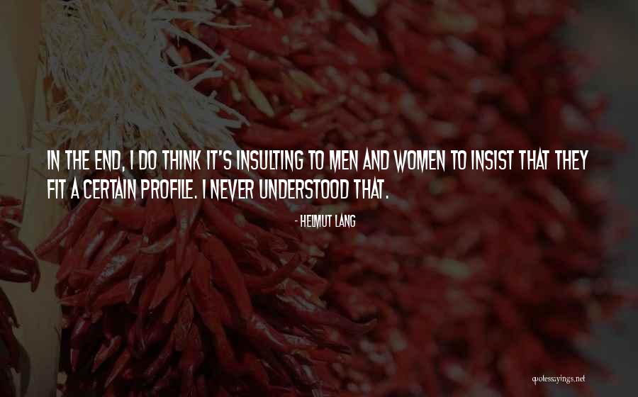 Helmut Quotes By Helmut Lang Helmut Quotes By Helmut Lang