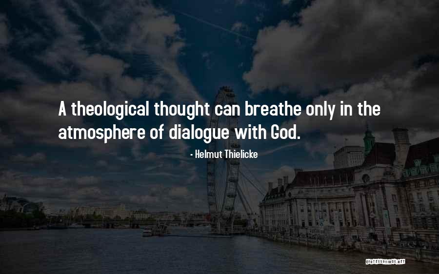 Helmut Quotes By Helmut Thielicke Helmut Quotes By Helmut Thielicke