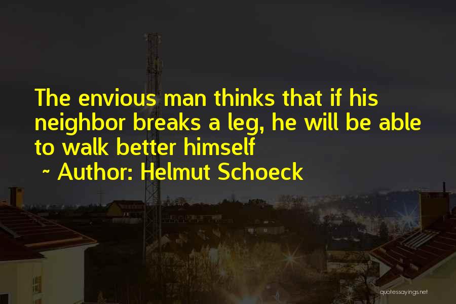 Helmut Schoeck Quotes 1956777