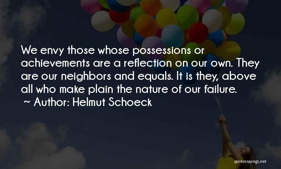 Helmut Schoeck Quotes 203638