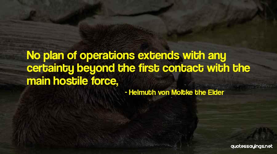 Helmuth Von Moltke The Elder Quotes 1176863