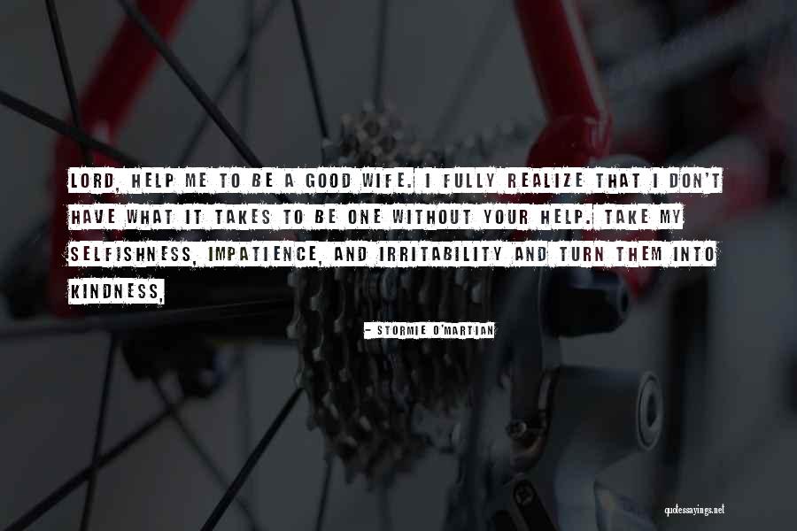 Help And Kindness Quotes By Stormie O'martian Help And Kindness Quotes By Stormie O'martian