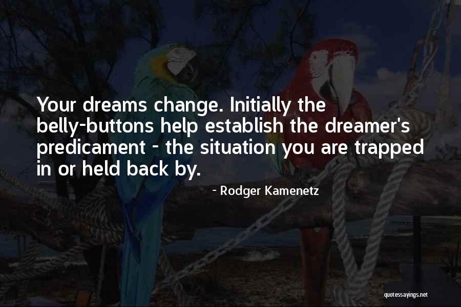 Help Buttons Quotes By Rodger Kamenetz Help Buttons Quotes By Rodger Kamenetz
