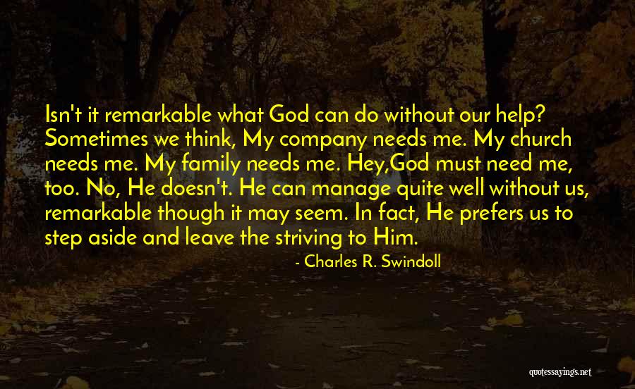 Help Family In Need Quotes By Charles R. Swindoll Help Family In Need Quotes By Charles R. Swindoll