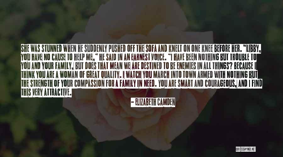 Help Family In Need Quotes By Elizabeth Camden Help Family In Need Quotes By Elizabeth Camden