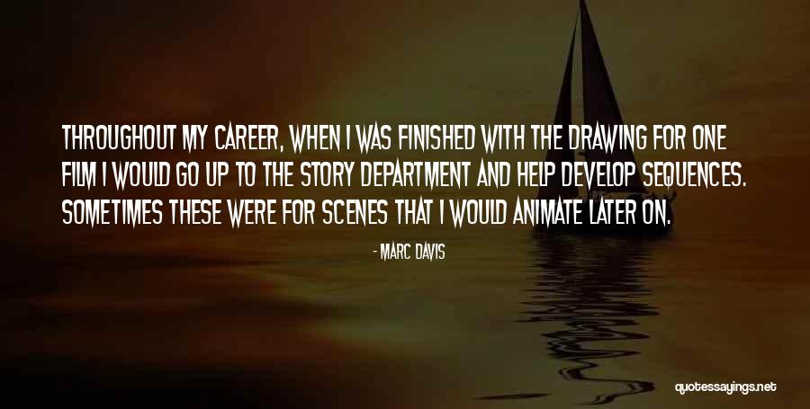 Help Film Quotes By Marc Davis Help Film Quotes By Marc Davis