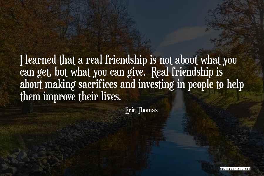 Help Friendship Quotes By Eric Thomas Help Friendship Quotes By Eric Thomas