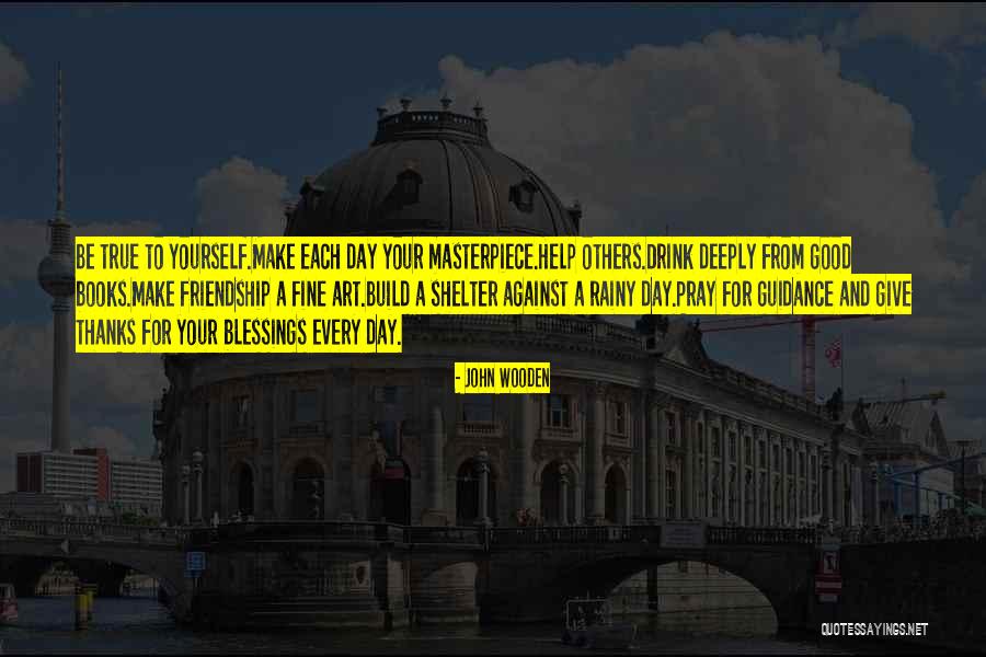 Help Friendship Quotes By John Wooden Help Friendship Quotes By John Wooden