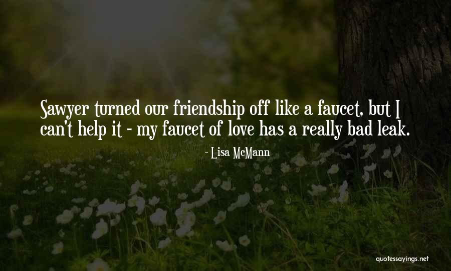 Help Friendship Quotes By Lisa McMann Help Friendship Quotes By Lisa McMann