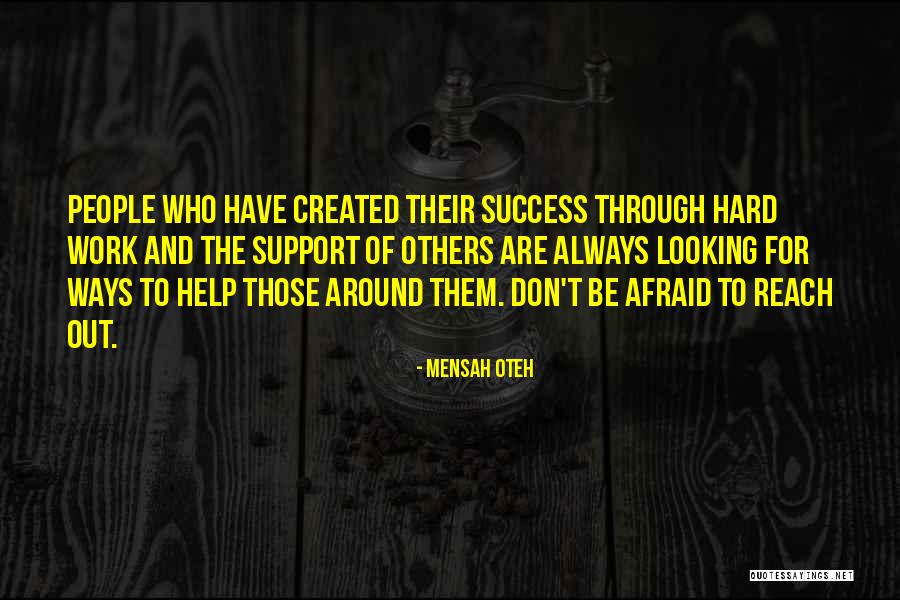 Help Friendship Quotes By Mensah Oteh Help Friendship Quotes By Mensah Oteh