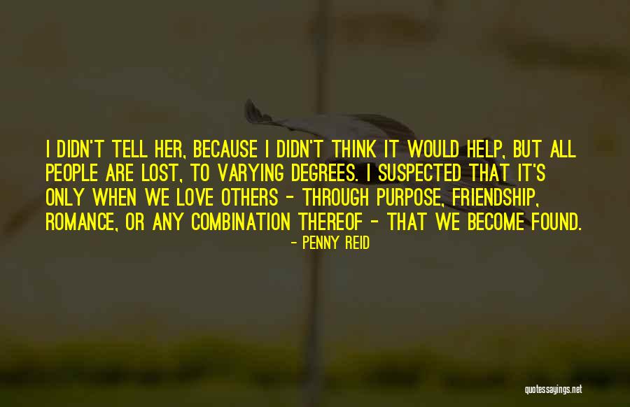 Help Friendship Quotes By Penny Reid Help Friendship Quotes By Penny Reid