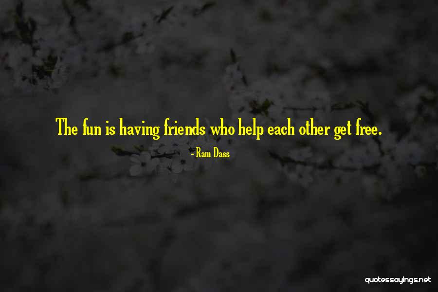 Help Friendship Quotes By Ram Dass Help Friendship Quotes By Ram Dass