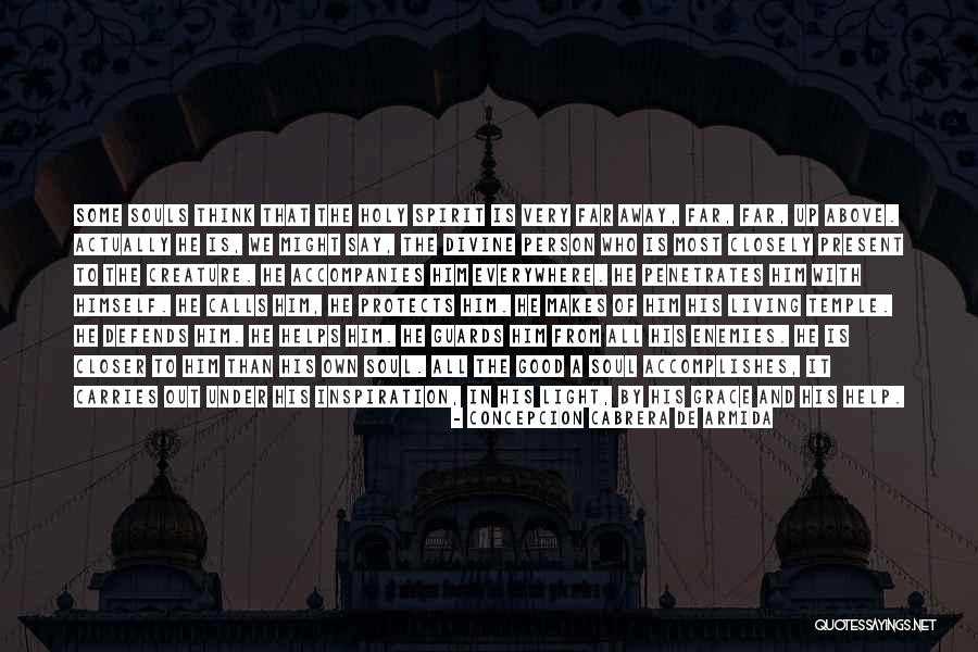 Help From Above Quotes By Concepcion Cabrera De Armida Help From Above Quotes By Concepcion Cabrera De Armida