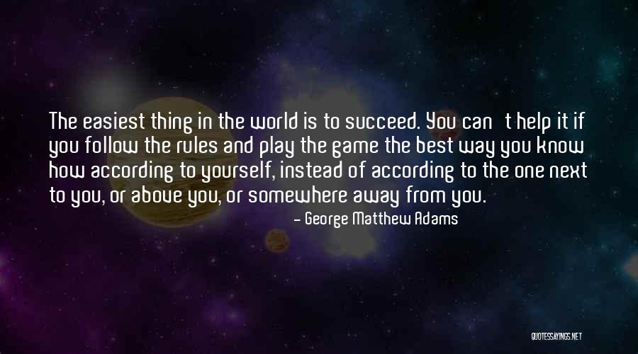 Help From Above Quotes By George Matthew Adams Help From Above Quotes By George Matthew Adams