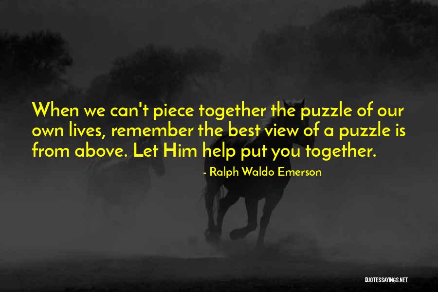 Help From Above Quotes By Ralph Waldo Emerson Help From Above Quotes By Ralph Waldo Emerson
