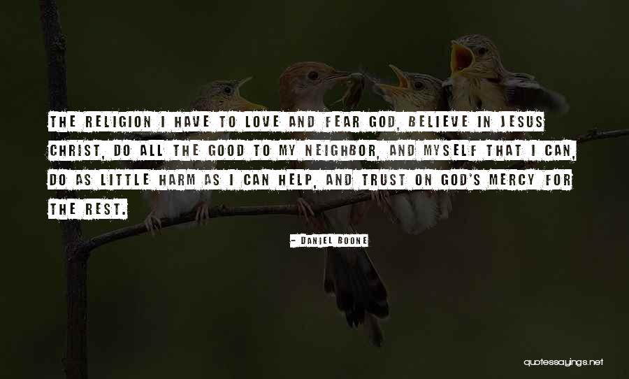 Help Harm Quotes By Daniel Boone Help Harm Quotes By Daniel Boone