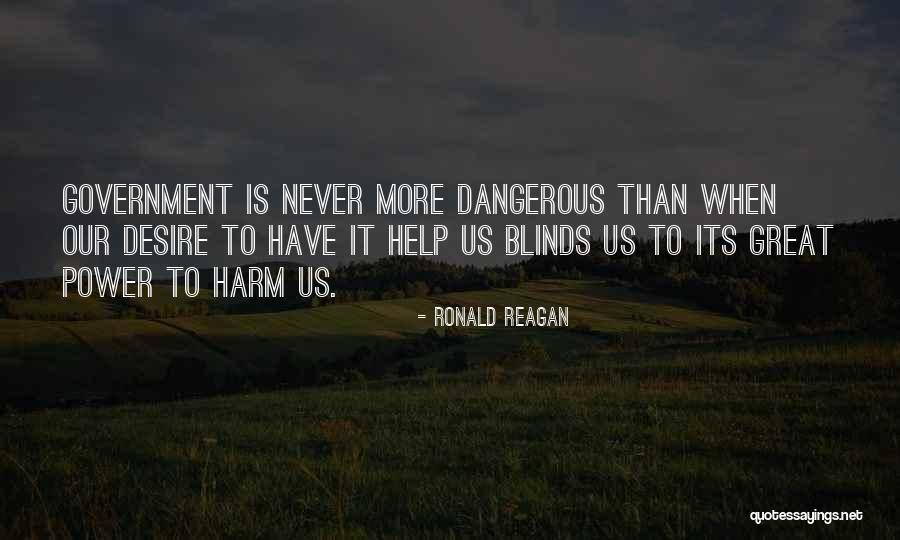 Help Harm Quotes By Ronald Reagan Help Harm Quotes By Ronald Reagan