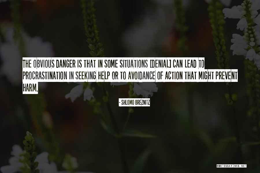 Help Harm Quotes By Shlomo Breznitz Help Harm Quotes By Shlomo Breznitz