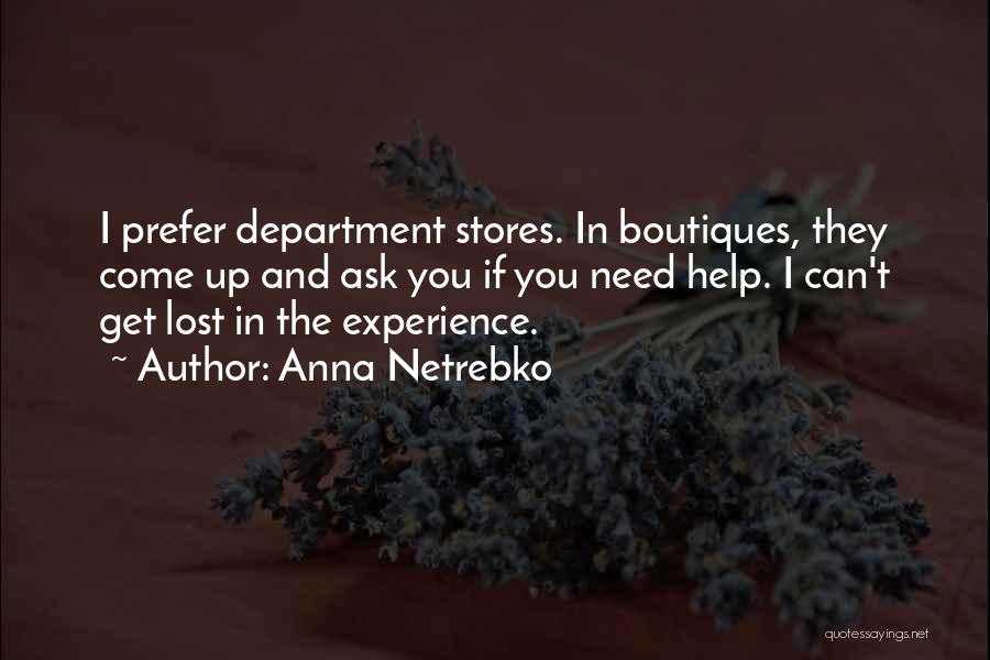 Help In Need Quotes By Anna Netrebko