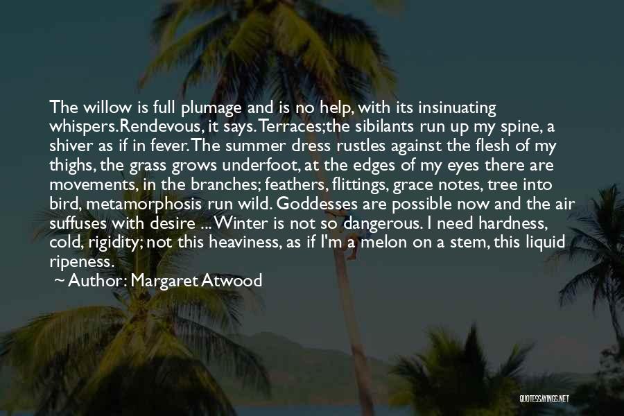 Help In Need Quotes By Margaret Atwood