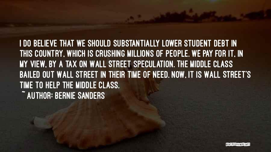 Help In Time Of Need Quotes By Bernie Sanders