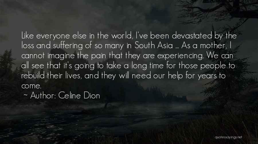 Help In Time Of Need Quotes By Celine Dion