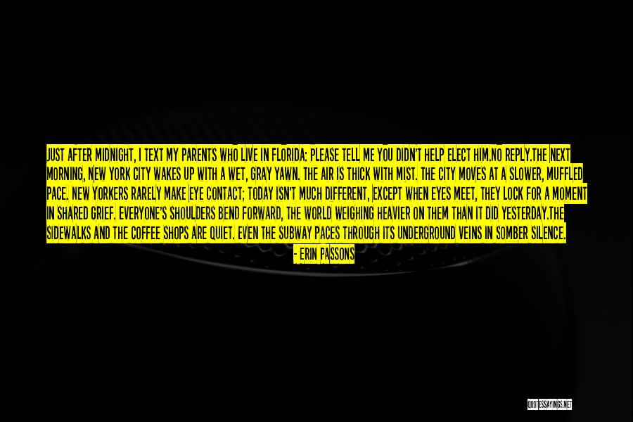 Help Its Parents Quotes By Erin Passons Help Its Parents Quotes By Erin Passons
