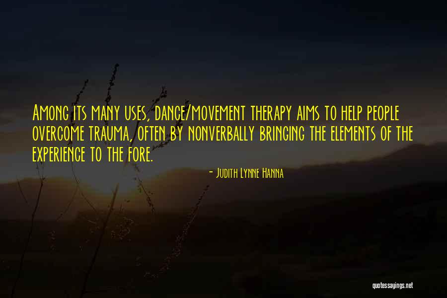 Help Its Quotes By Judith Lynne Hanna Help Its Quotes By Judith Lynne Hanna