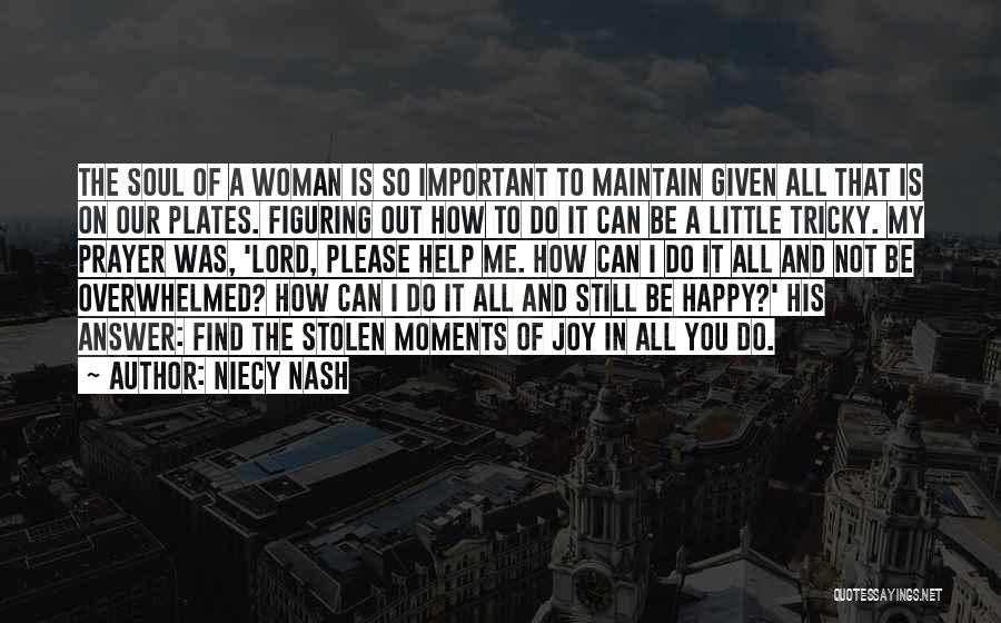 Help Me Be Happy Quotes By Niecy Nash