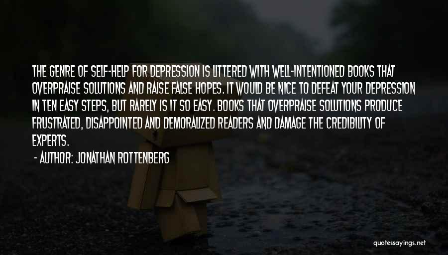 Help Me Depression Quotes By Jonathan Rottenberg
