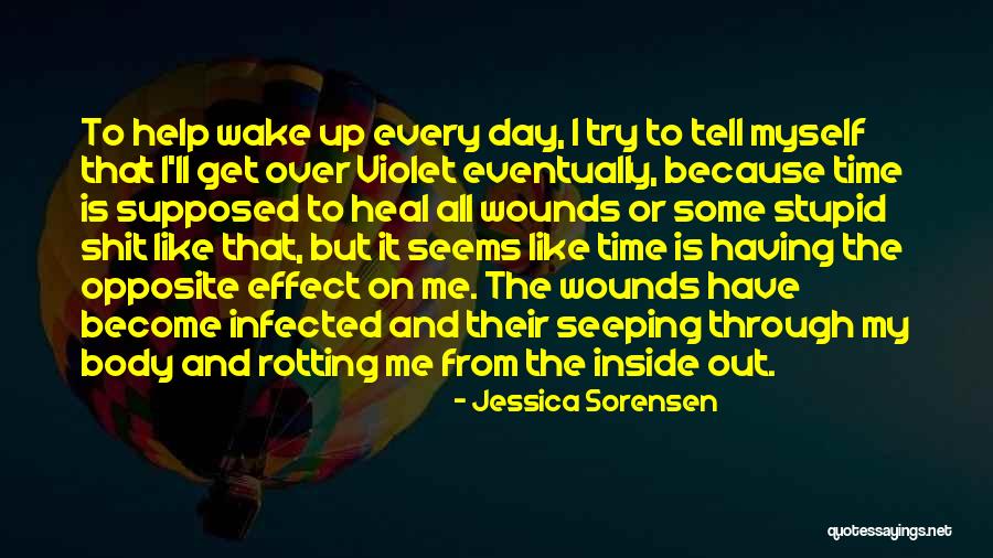 Help Me Get Through Quotes By Jessica Sorensen