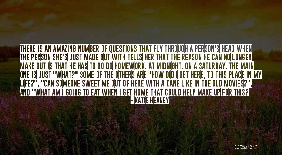 Help Me Get Through Quotes By Katie Heaney