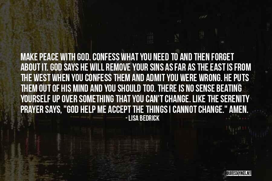 Help Me God I Need You Quotes By Lisa Bedrick Help Me God I Need You Quotes By Lisa Bedrick