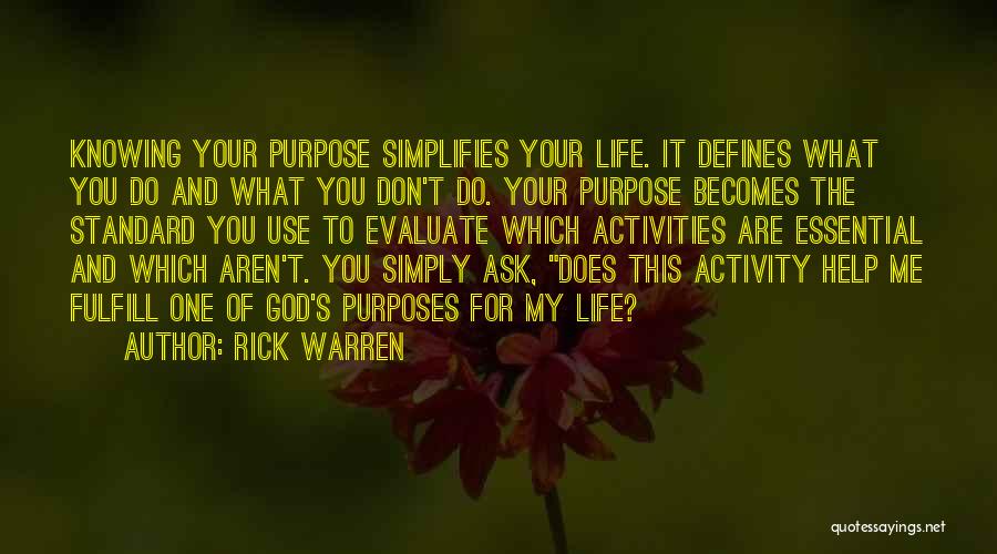 Help Me God Quotes By Rick Warren