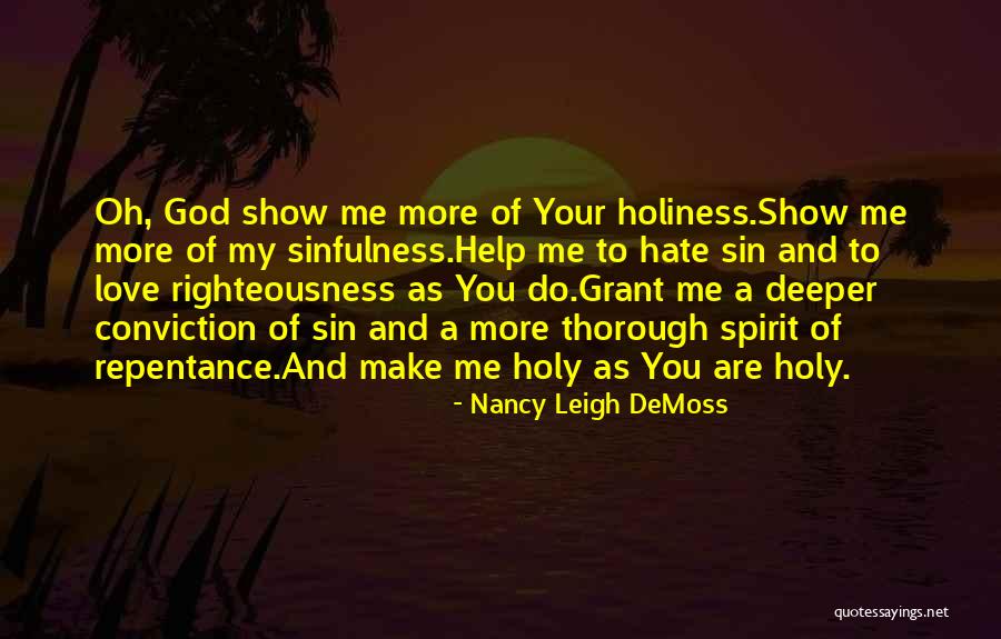 Help Me Oh God Quotes By Nancy Leigh DeMoss