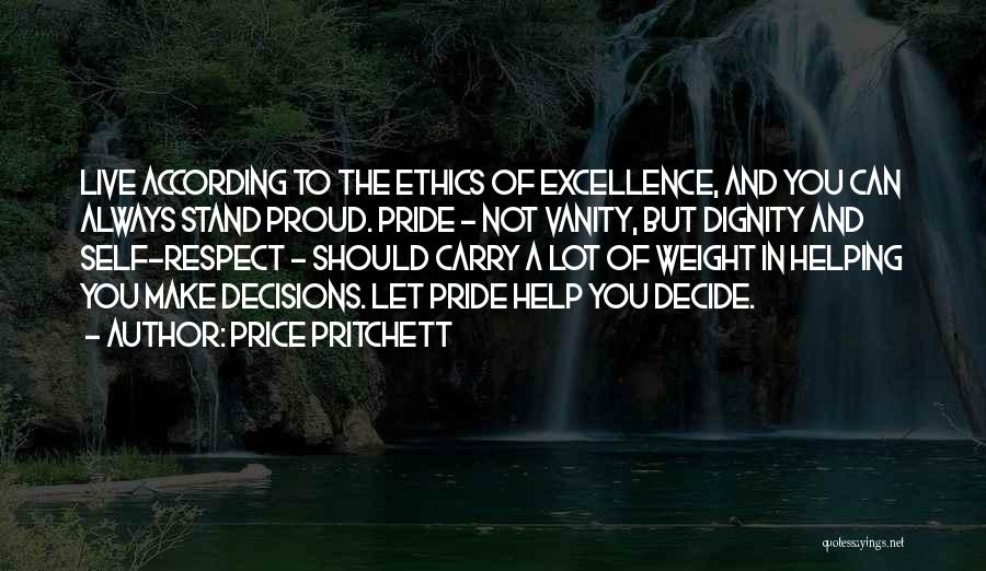 Help Me To Decide Quotes By Price Pritchett