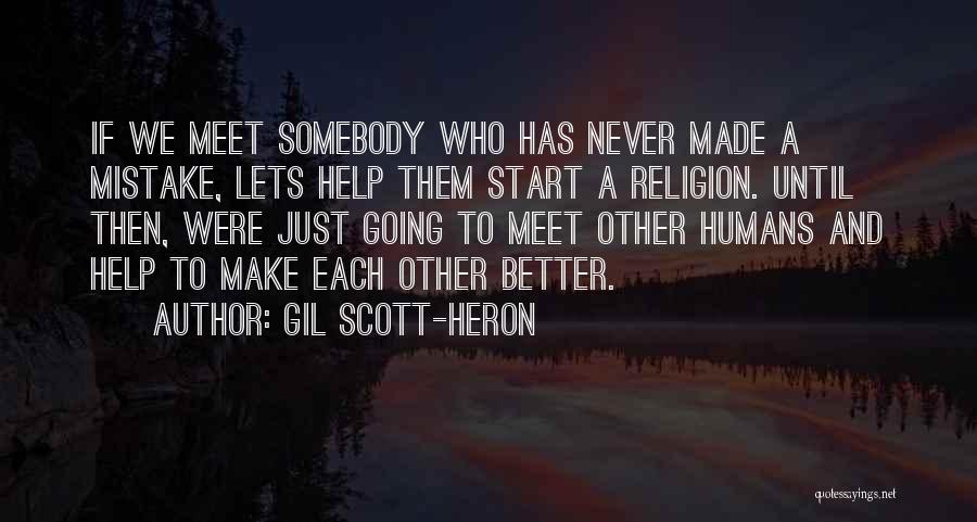 Help Meet Quotes By Gil Scott-Heron