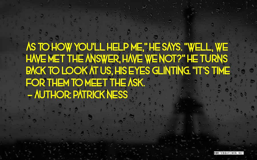 Help Meet Quotes By Patrick Ness