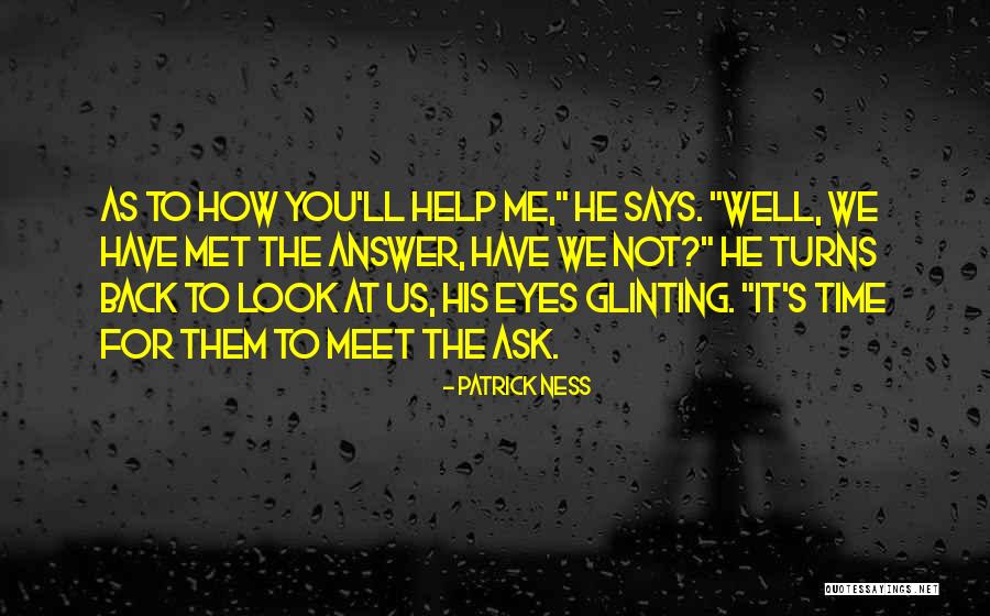 Help Meet Quotes By Patrick Ness