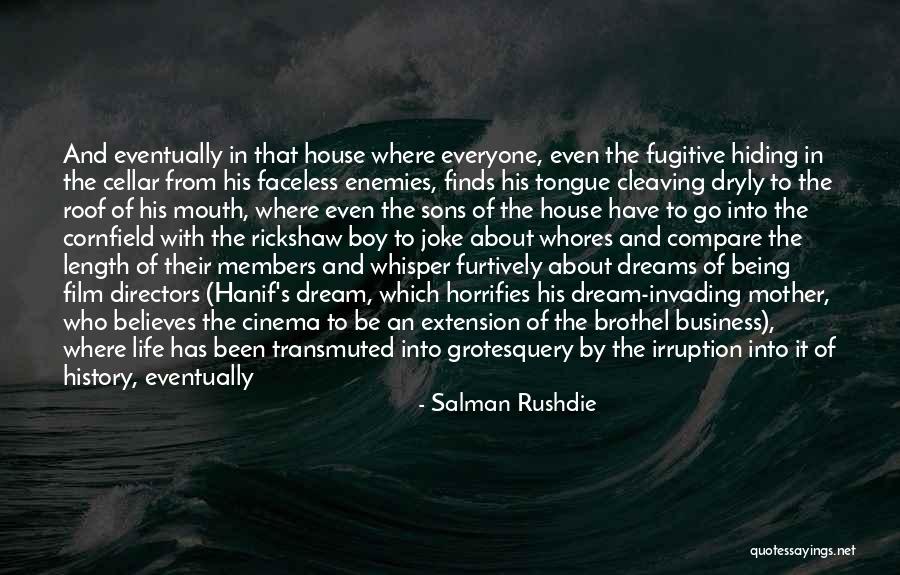 Help Meet Quotes By Salman Rushdie