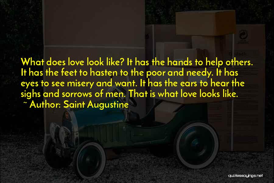Help Needy Quotes By Saint Augustine