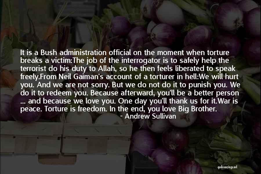 Help Not Hurt Quotes By Andrew Sullivan
