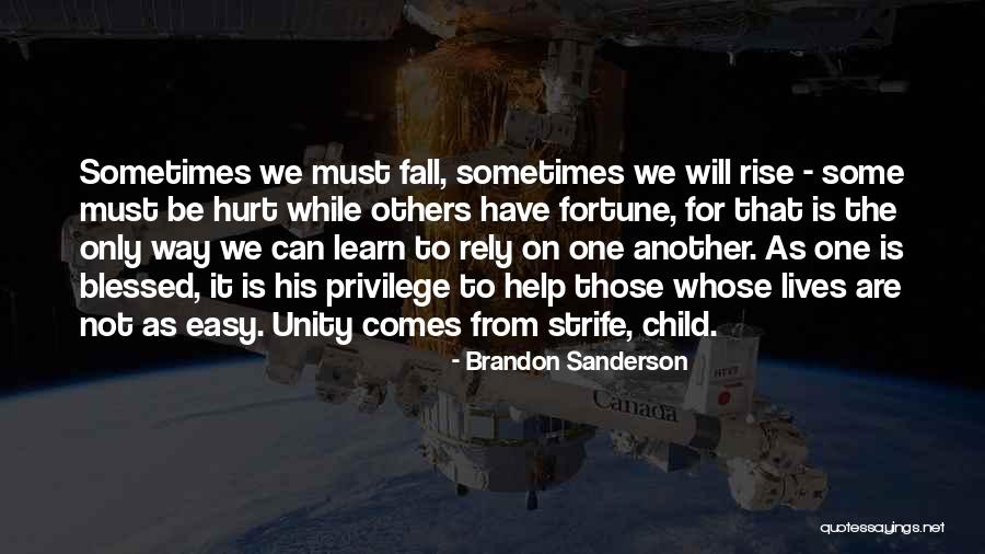 Help Not Hurt Quotes By Brandon Sanderson