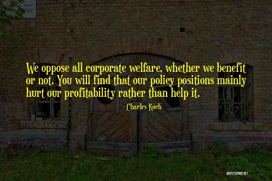 Help Not Hurt Quotes By Charles Koch