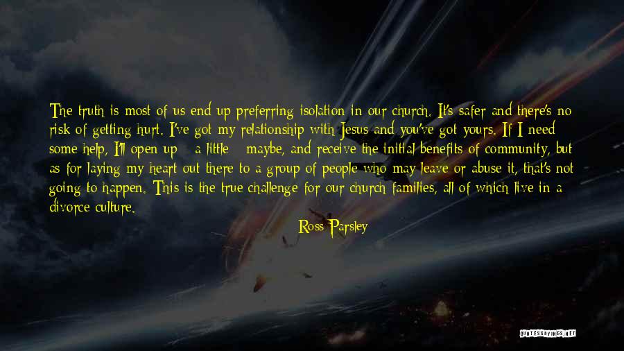 Help Not Hurt Quotes By Ross Parsley