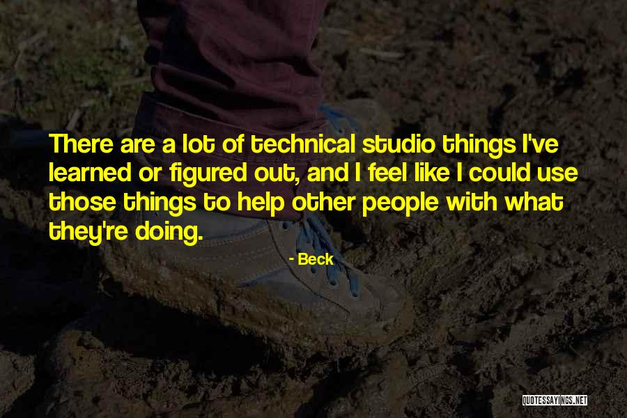 Help Other People Quotes By Beck Help Other People Quotes By Beck